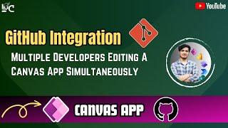 Integrate GitHub with Canvas App PowerApps || Multiple developers editing a app simultaneously