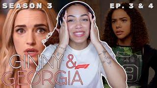 *GINNY & GEORGIA* LOVES TO MESS WITH MY EMOTIONS | Season 3 (Episodes 3 & 4) Reaction