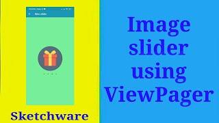 Image Slider with ViewPager in Sketchware