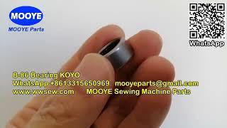 B-86 Bearing KOYO MOOYE Sewing Machine Parts - www.wwsew.com