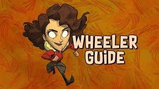 A Comprehensive Guide to Wheeler | Don't Starve Hamlet Character Guide