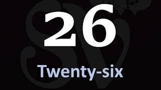 How to Pronounce 26 (Number Twnety-six)