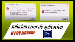 ippcv library, error at loading of ippcv library photoshop 2021, photoshop.exe error de aplicación