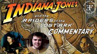 Indiana Jones and the Raiders of the Lost Ark Commentary│The Motion Picture Podcast #1