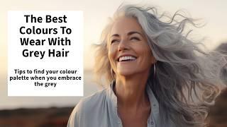 The Best Colours To Wear With Grey Hair | Over 60 colour analysis | Best Clothes With Grey Hair