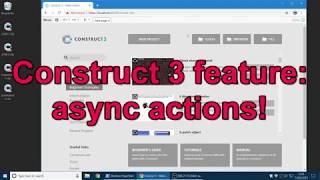 Construct 3 feature: async actions