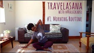 Simple Morning Yoga ||  Travelasana with Malaika (South Africa)