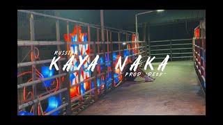 Russtar - Kaya Naka (Official Music Video) Prod : Deep