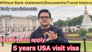 USA visit visa | without documents and bank statement? | Important information | Early Appointment