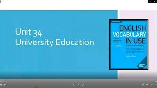 43. English Vocabulary in Use 4th Edition Unit 34 University education