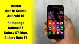 Install OneUI 2.5 on Samsung Galaxy S7, S7 Edge and Galaxy Note FE | FloydQ V7.0 ROM