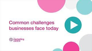 Common Marketing Challenges