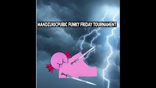 MANDZUKICPUBIC FUNKY FRIDAY TOURNAMENT subtokelvingts vs Luis Aiden Playz vs Storm Form  | LIVE