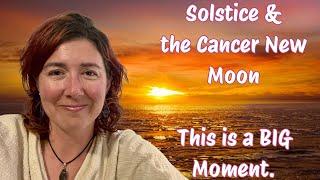Solstice & the Cancer New Moon: New Intentions for New Lives | Astrology
