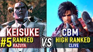 T8  KEISUKE (#5 Ranked Kazuya) vs CBM (High Ranked Clive)  Tekken 8 High Level Gameplay