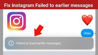 Fix Instagram Failed to load earlier messages | Failed to load earlier messages Instagram iPhone