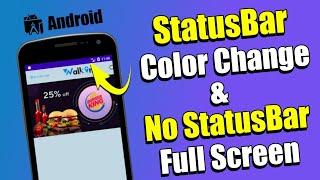 How to Remove Status Bar | How to Change the Color of the Status Bar | Android Studio | codrikaz