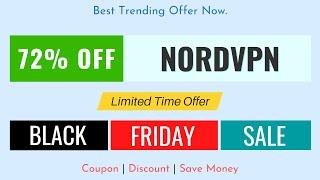 NordVPN Black Friday Sale 2024 - 72% OFF