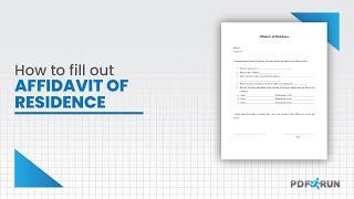 How to Fill Out Affidavit of Residence | PDFRun