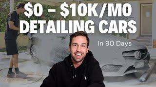 FREE 2 Hour Car Detailing Course For Beginners | $0-$10k/Mo In 90 Days