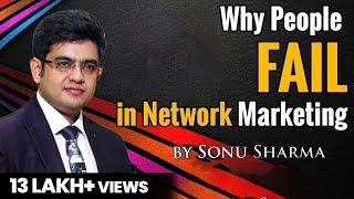 Why people fail in Network Marketing | Network Marketing Tips |  for association cont : 7678481813.