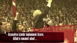 Necmettin Erbakan Ayasofya Cami hakkındaki görüşleri