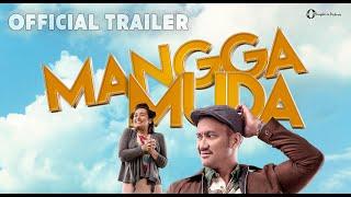 Official Trailer MANGGA MUDA Tayang 23 Januari 2020