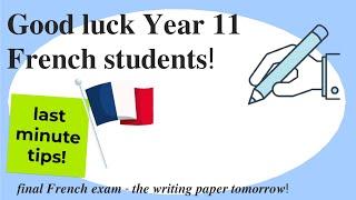 LAST MINUTE TIPS: GCSE French Writing