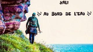  YALI - Au BORD de L’EAU  