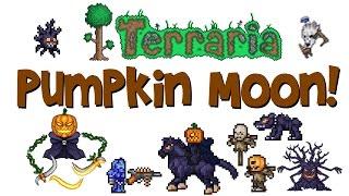 Terraria PUMPKIN MOON! How to summon, drops & guide! Mourning Wood, Pumpking and MORE!