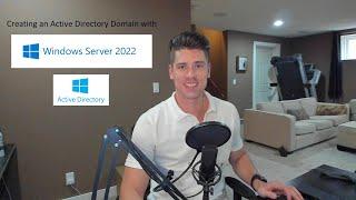 Windows Server 2022: How to Create an Active Directory Domain