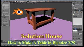 How To Make A Table in blender 2 79 || Table Modeling || Fast and Easy || #Blender Tutorial ||