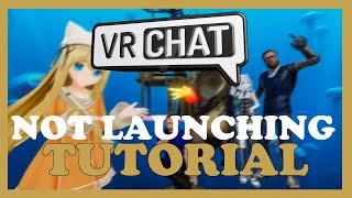 VR Chat  – Fix Not Launching – Complete Tutorial