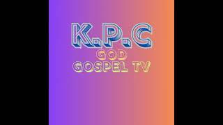 KPC GOD Gospel tv