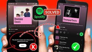 How To Fix Spotify This Playlist is Empty | Spotify Playlist Empty Problem Solved