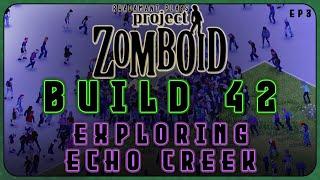 Exploring Echo Creek in Project Zomboid Build 42 Let's Play & Tutorial // EP3