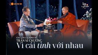 Because of Love - CGKT Podcast : Tran Si Chuong, Teacher Minh Niem share insights | Episode 11