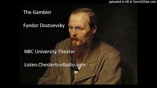 The Gambler - Dostoyevsky - NBC University Theater