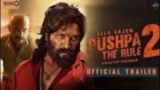 Pushpa 2 The Rule - Official Trailer | Allu Arjun, Rashmika Mandhana, Fahadh Faasil | Sukumar |