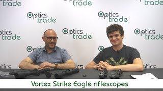 Vortex Strike Eagle riflescopes | Optics Trade Debates