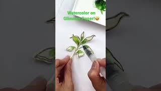Watercolor that glimmer paper!