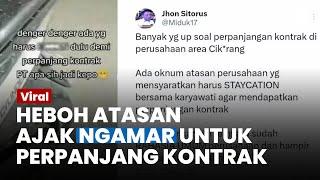 Perusahaan di Cikarang Diduga Ajak Karyawati Ngamar untuk Perpanjang Kontrak, Disebut Rahasia Umum