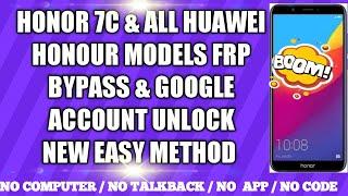 HONOR 7C & ALL HUAWEI HONOR MODEL FRP BYPASS & GOOGLE UNLOCK WITH NEW AND EASY METHOD -JUNE 2019
