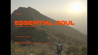 ESSENTIAL SOUL ( OFFICIAL MUSIC VIDEO ) PROD BY KTS // DIRECTED BY MILO