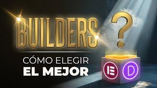 Cómo ELEGIR EL MEJOR BUILDER para WordPress