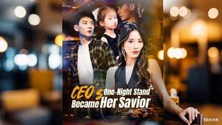 CEO's One-Night Stand Became Her SaviorHumble Father Rises to Power for His Daughter! #StardustTV