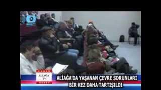 ALİAĞA'DA YAŞANAN ÇEVRE SORUNLARI BİR KEZ DAHA TARTIŞILDI