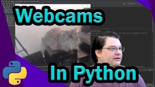 Reading Webcams In Python [Python OpenCV Tutorial]