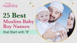 25 Best Muslim/Islamic Baby Boy Names Starting with "R" | Muslim Boy Names | Islamic Boy Names