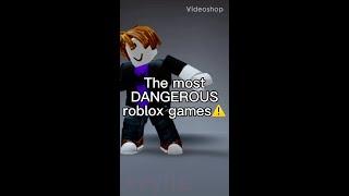 Would you enter these DANGEROUS roblox games?